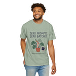 "Zero Prompts. Zero Batches." Funny Anti-AI Artist & Plant Lover Comfort Colors T-Shirt