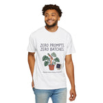 "Zero Prompts. Zero Batches." Funny Anti-AI Artist & Plant Lover Comfort Colors T-Shirt