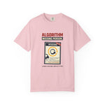 "Algorithm Missing Person" Funny Content Creator Comfort Colors 1717 T-Shirt