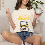 "File .AI Is The Crime Scene" Funny Graphic Designer Comfort Colors 1717 T-Shirt