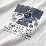 "Local Tech Office Professional" Funny Cat Programmer Comfort Colors 1717 T-Shirt