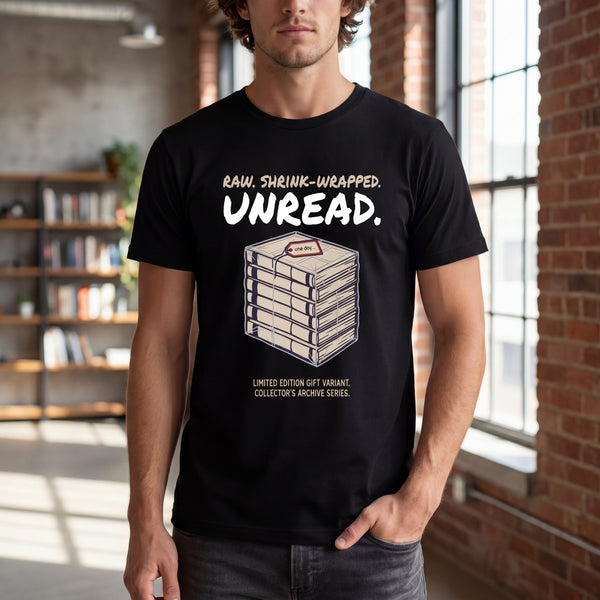 "Raw. Shrink-Wrapped. Unread." Funny Book Collector & Reader Staple T-Shirt