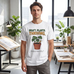 "Draft. Plants. Thriving." Funny Graphic Designer & Plant Lover Comfort Colors T-Shirt