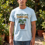 "Draft. Plants. Thriving." Funny Graphic Designer & Plant Lover Comfort Colors T-Shirt