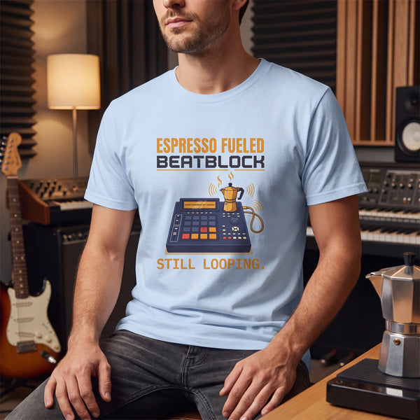 "Espresso Fueled Beatblock" Funny Music Producer & Lo-Fi Beatmaker T-Shirt