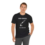 "Hand-Rendered. Still Choose Slow" Analog Artist & Writer Bella Canvas T-Shirt