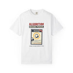 "Algorithm Missing Person" Funny Content Creator Comfort Colors 1717 T-Shirt