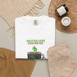 "Deleted Code Converter" Funny Programmer & Developer Comfort Colors T-Shirt