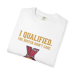 "The Buffer Didn't Care" Funny BQ Marathon Runner Comfort Colors 1717 T-Shirt