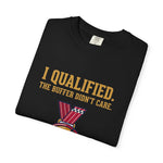 "The Buffer Didn't Care" Funny BQ Marathon Runner Comfort Colors 1717 T-Shirt