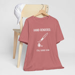 "Hand-Rendered. Still Choose Slow" Analog Artist & Writer Bella Canvas T-Shirt