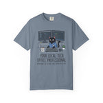 "Local Tech Office Professional" Funny Cat Programmer Comfort Colors 1717 T-Shirt