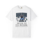 "Local Tech Office Professional" Funny Cat Programmer Comfort Colors 1717 T-Shirt