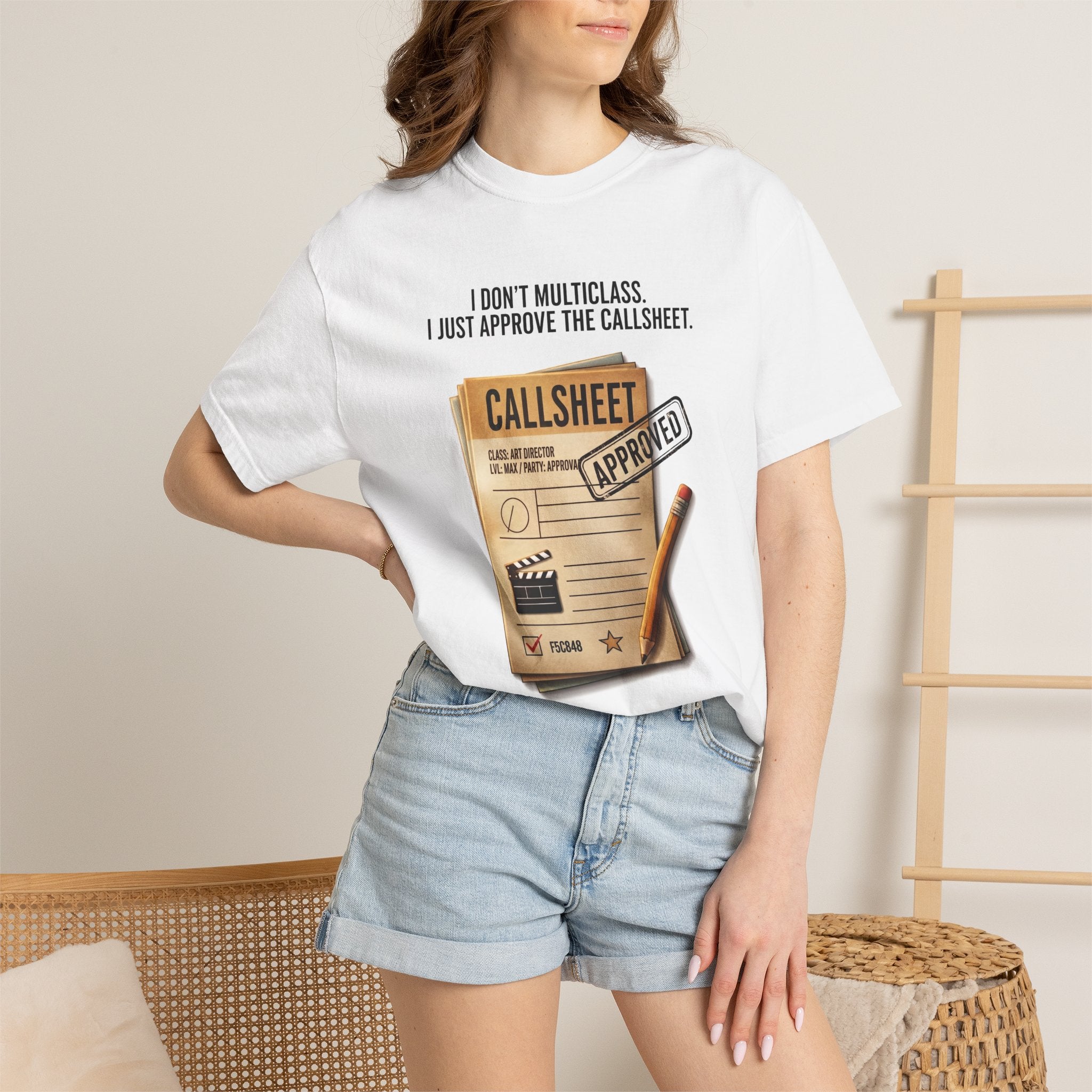 "Approve The Callsheet" Funny Film Producer & Director Comfort Colors T-Shirt