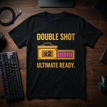 "Double Shot Ultimate Ready" Gamer T-Shirt, Funny Esports Power Up Tee, Premium Bella+Canvas 3001